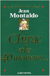 Chirac et les 40 menteurs...